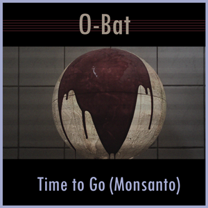 Time to Go (Monsanto)